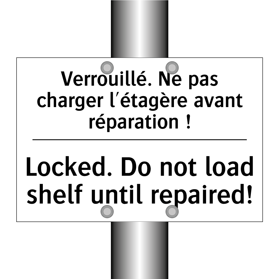 Verrouillé. Ne pas charger l'étagère /.../ - Locked. Do not load shelf until /.../