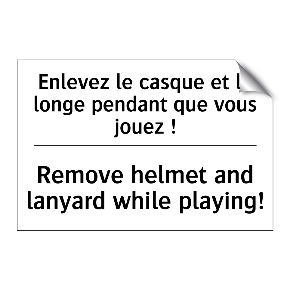 Enlevez le casque et la longe /.../ - Remove helmet and lanyard while /.../