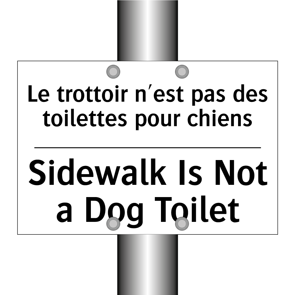 Le trottoir n'est pas des toilettes /.../ - Sidewalk Is Not a Dog Toilet