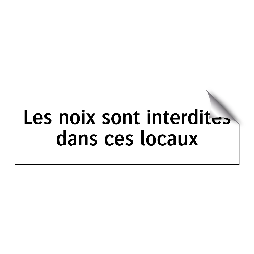Les noix sont interdites dans ces locaux