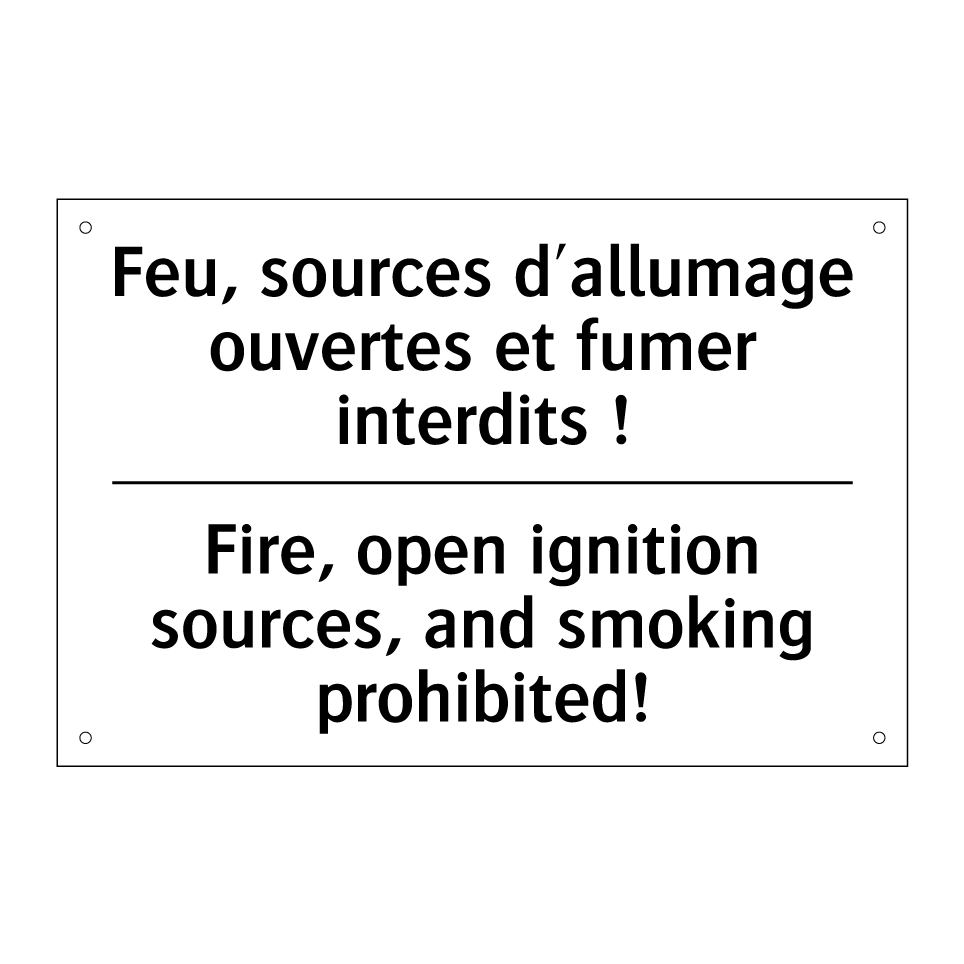 Feu, sources d'allumage ouvertes /.../ - Fire, open ignition sources, and /.../