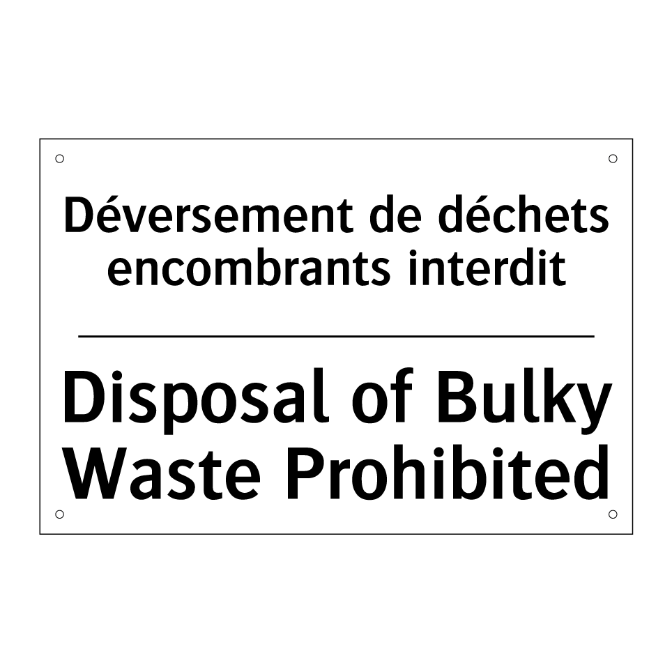 Déversement de déchets encombrants /.../ - Disposal of Bulky Waste Prohibited /.../
