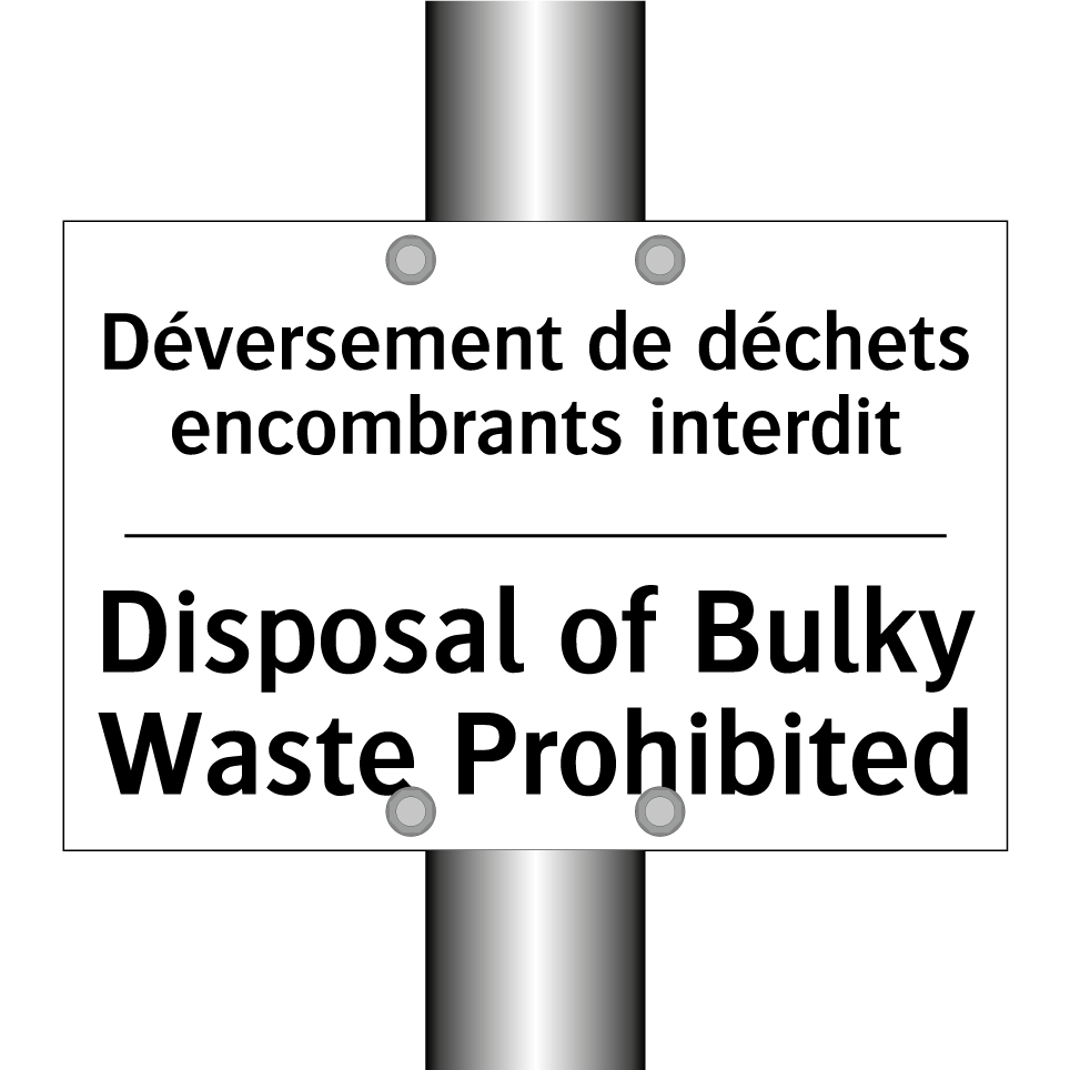 Déversement de déchets encombrants /.../ - Disposal of Bulky Waste Prohibited /.../