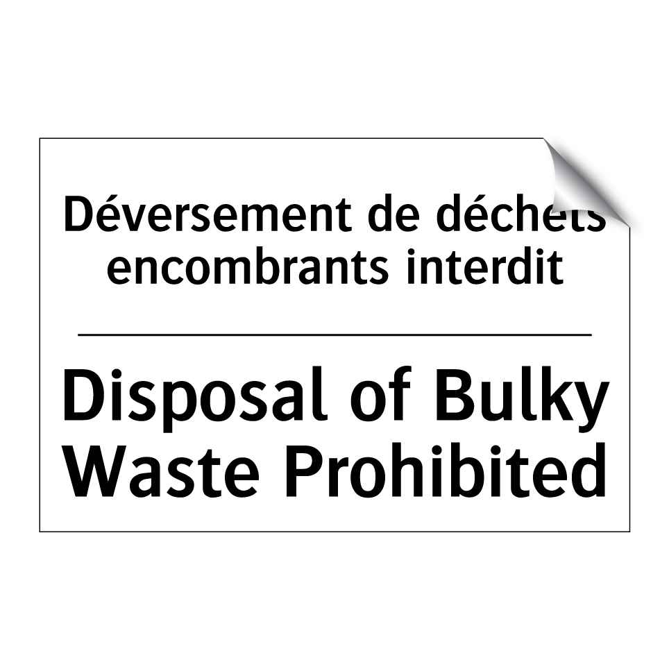 Déversement de déchets encombrants /.../ - Disposal of Bulky Waste Prohibited /.../