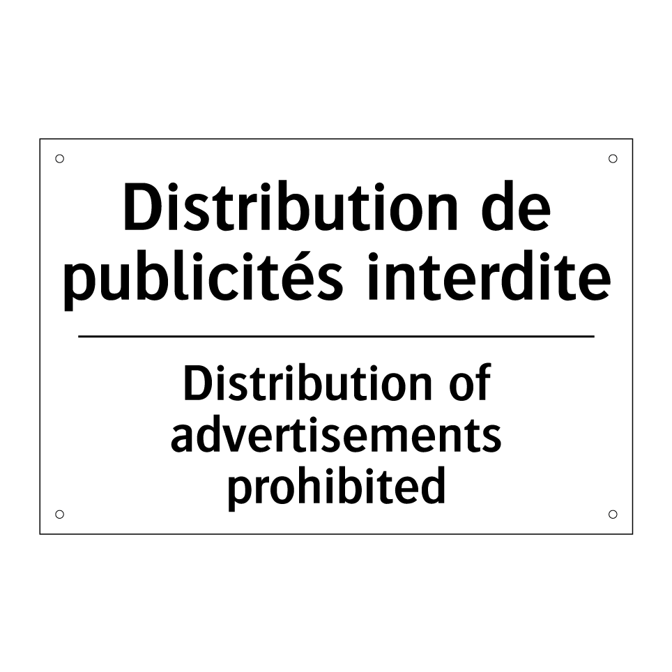 Distribution de publicités interdite /.../ - Distribution of advertisements /.../