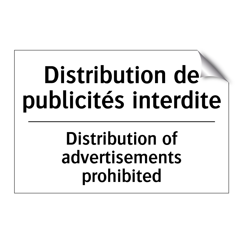 Distribution de publicités interdite /.../ - Distribution of advertisements /.../