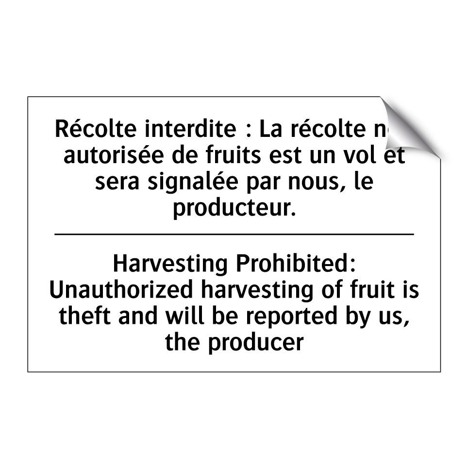 Récolte interdite : La récolte /.../ - Harvesting Prohibited: Unauthorized /.../