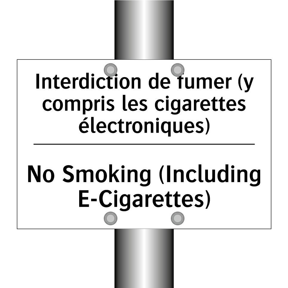 Interdiction de fumer (y compris /.../ - No Smoking (Including E-Cigarettes) /.../