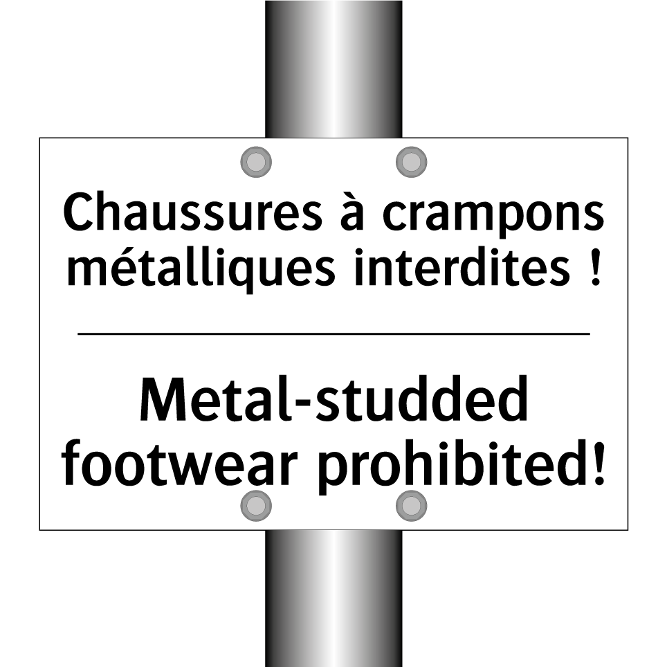 Chaussures à crampons métalliques /.../ - Metal-studded footwear prohibited! /.../