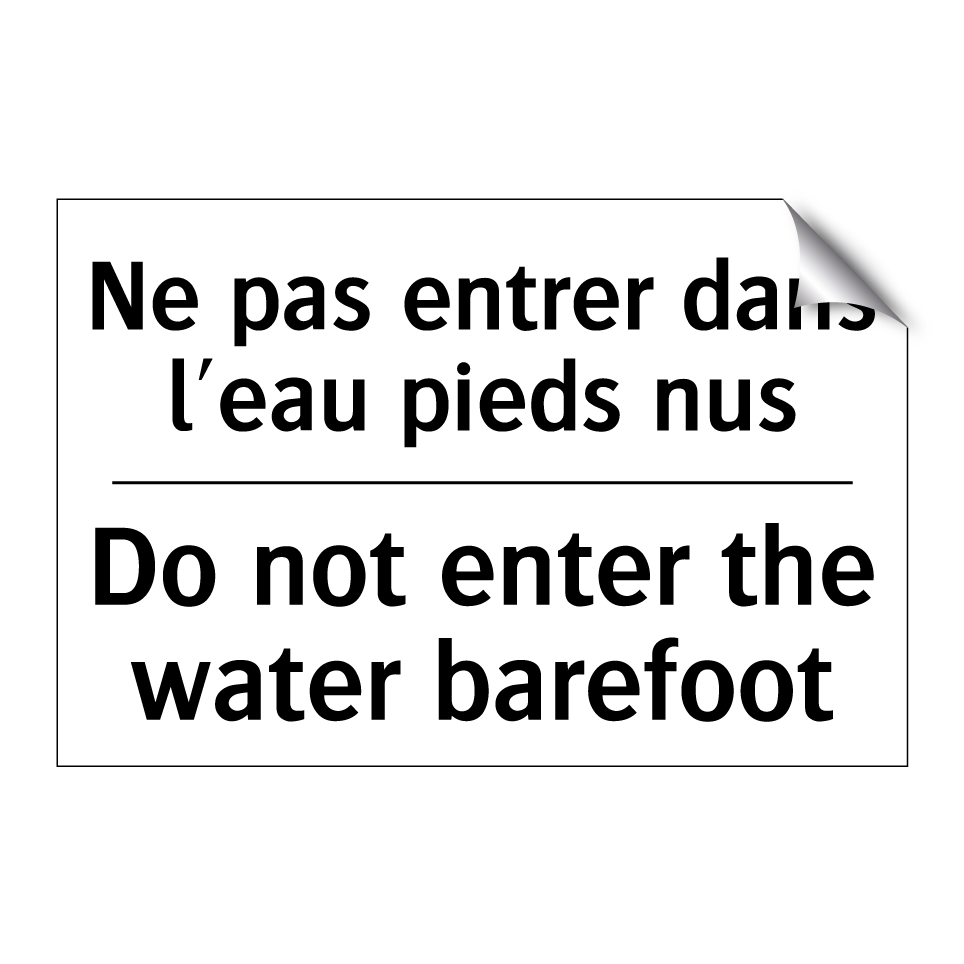 Ne pas entrer dans l'eau pieds /.../ - Do not enter the water barefoot /.../