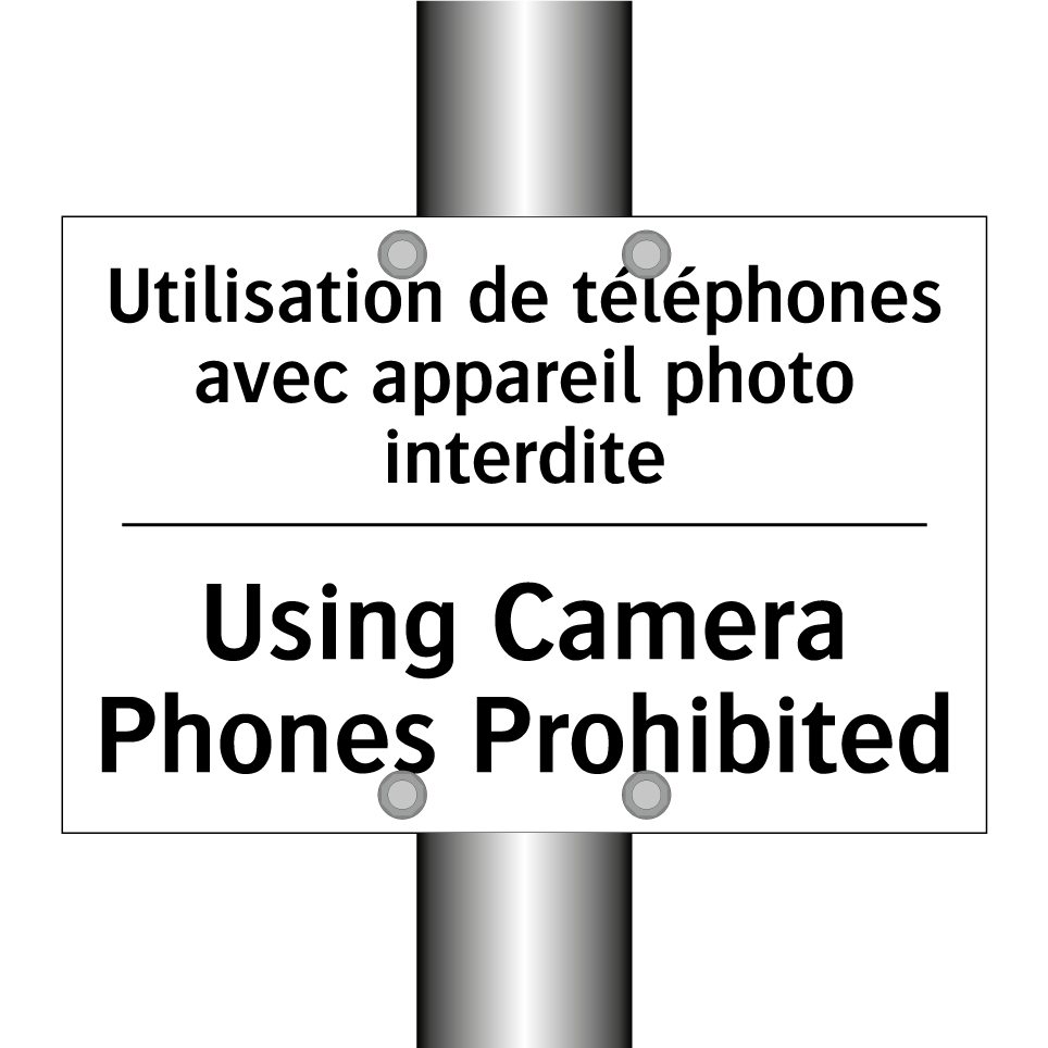 Utilisation de téléphones avec /.../ - Using Camera Phones Prohibited