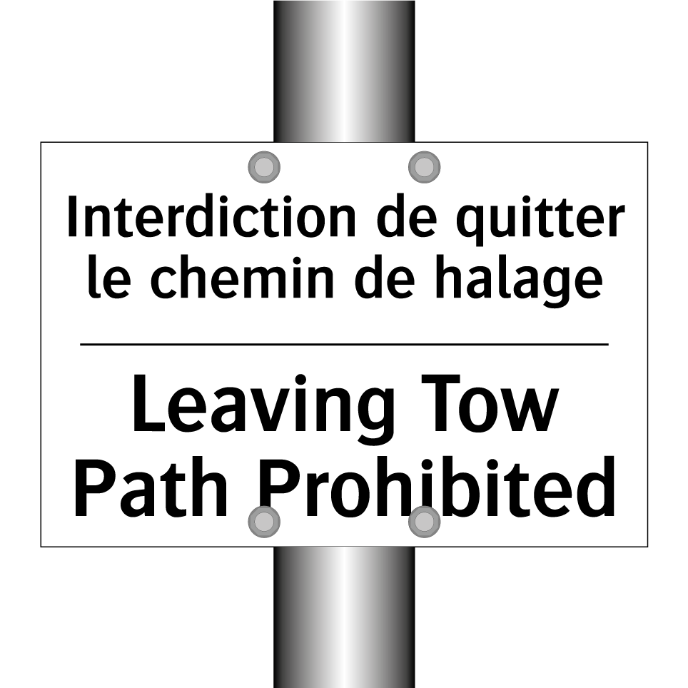 Interdiction de quitter le chemin /.../ - Leaving Tow Path Prohibited