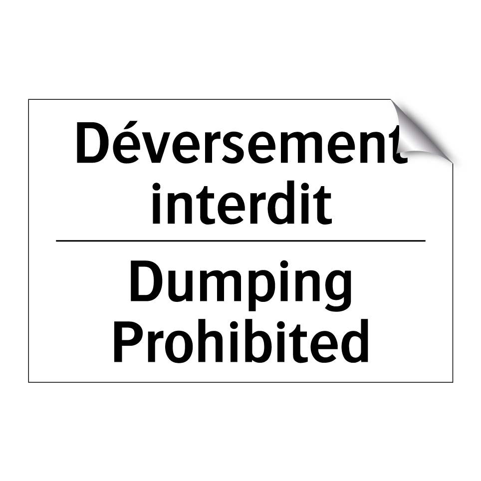 Déversement interdit - Dumping Prohibited