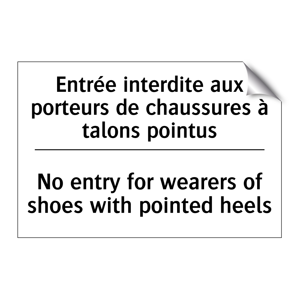 Entrée interdite aux porteurs /.../ - No entry for wearers of shoes /.../
