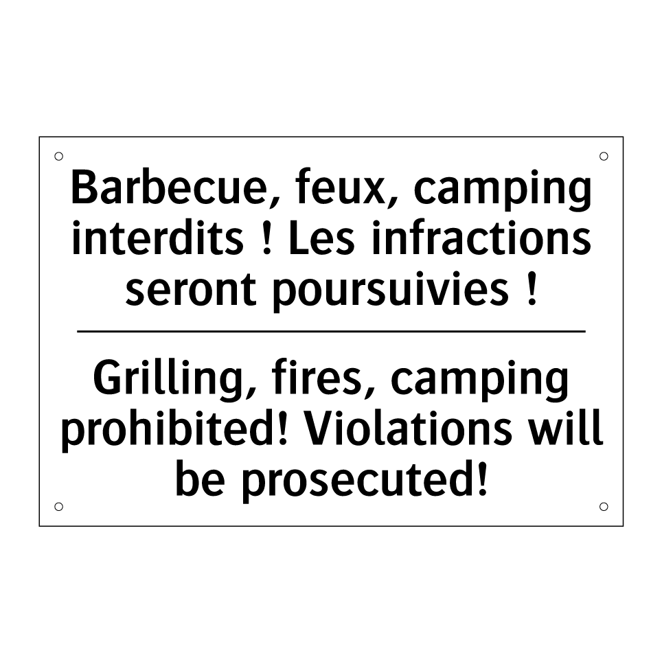 Barbecue, feux, camping interdits /.../ - Grilling, fires, camping prohibited! /.../