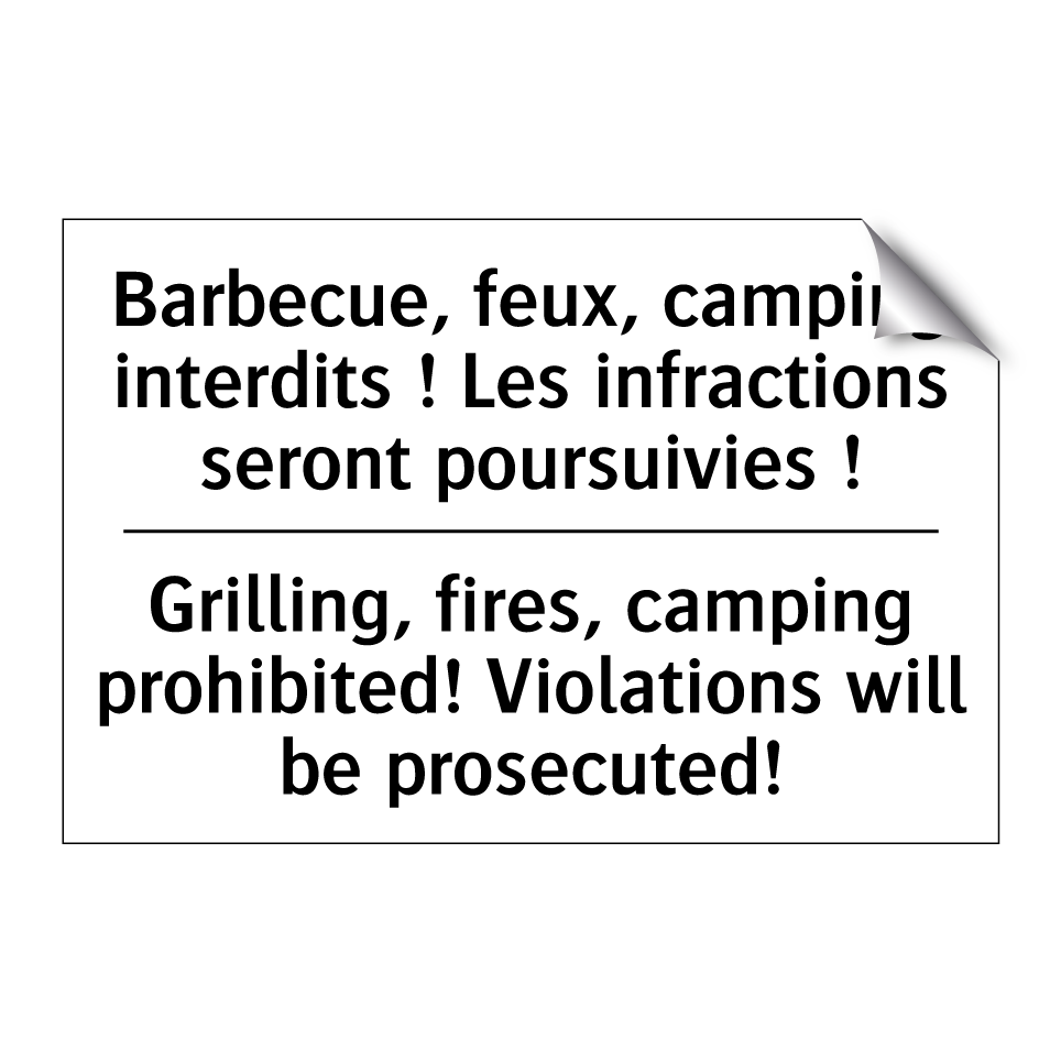 Barbecue, feux, camping interdits /.../ - Grilling, fires, camping prohibited! /.../