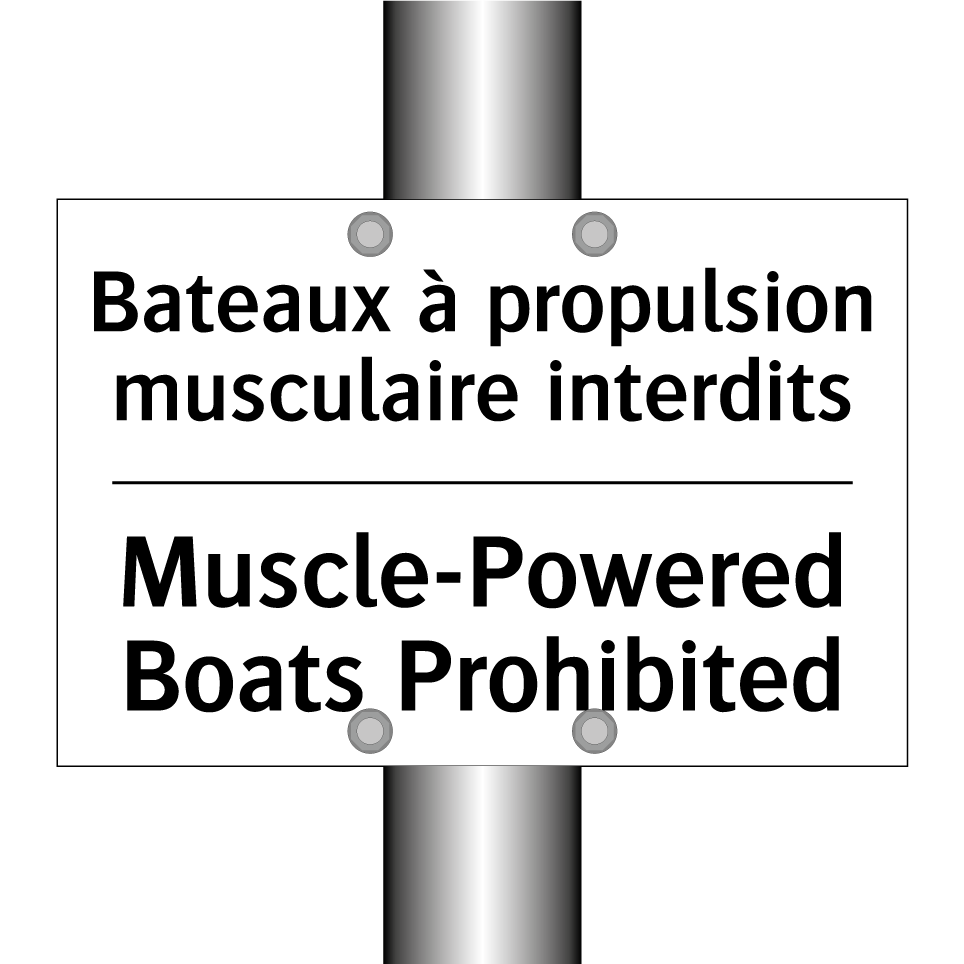 Bateaux à propulsion musculaire /.../ - Muscle-Powered Boats Prohibited /.../