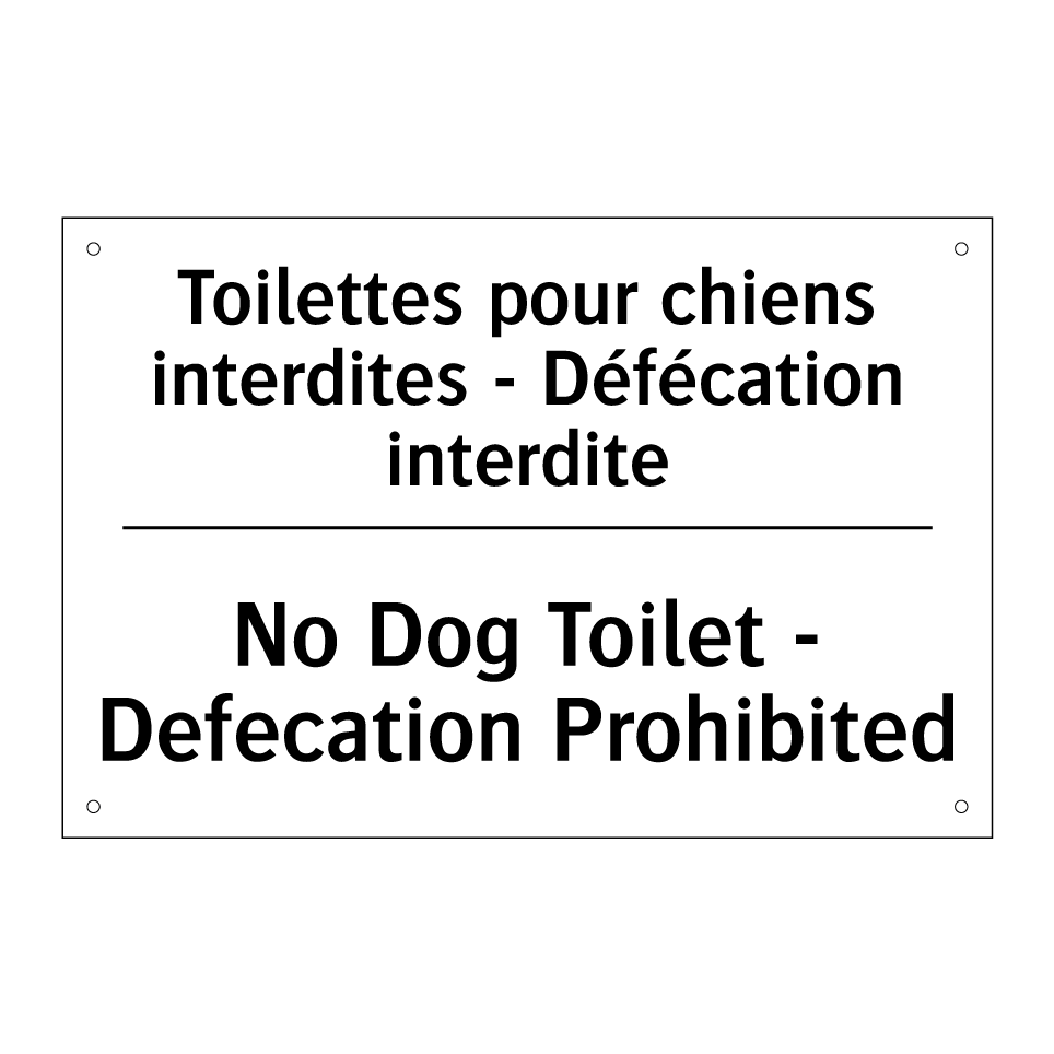 Toilettes pour chiens interdites /.../ - No Dog Toilet - Defecation Prohibited /.../