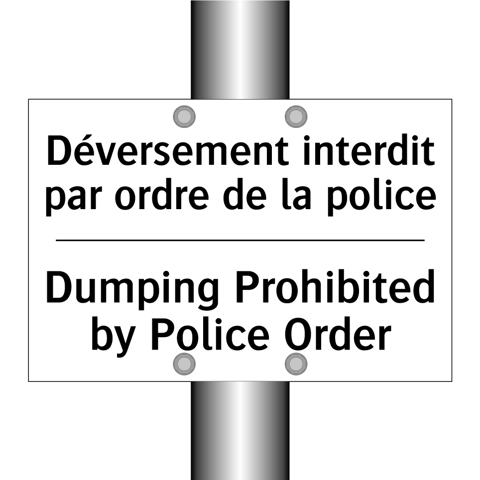 Déversement interdit par ordre /.../ - Dumping Prohibited by Police Order /.../