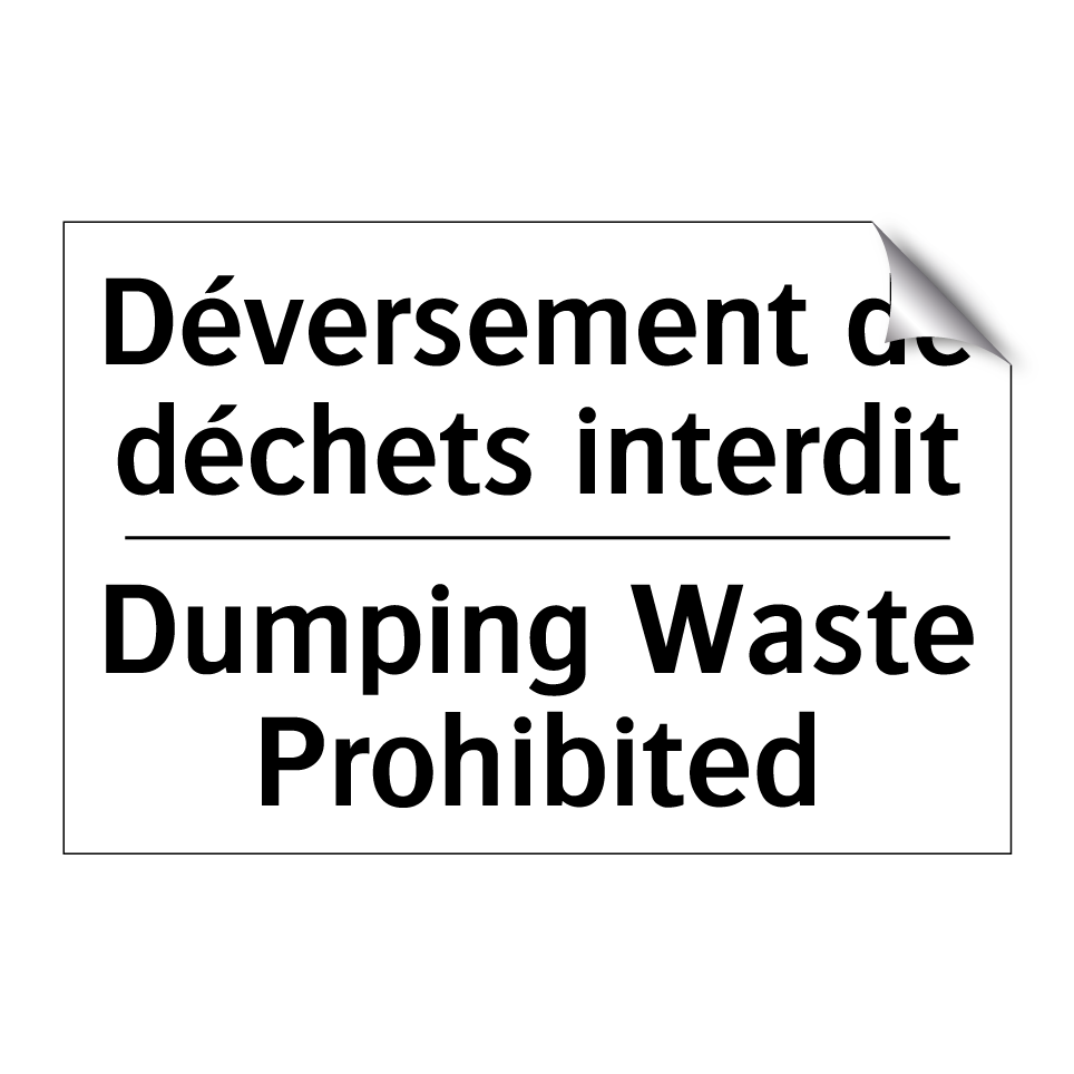 Déversement de déchets interdit /.../ - Dumping Waste Prohibited