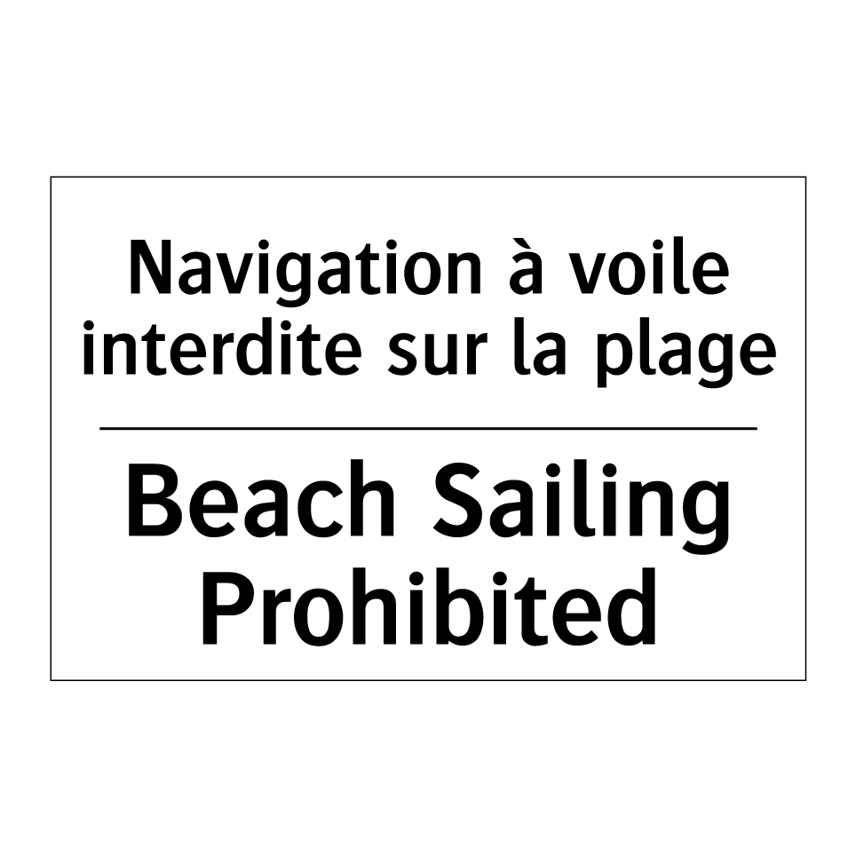 Navigation à voile interdite sur /.../ - Beach Sailing Prohibited