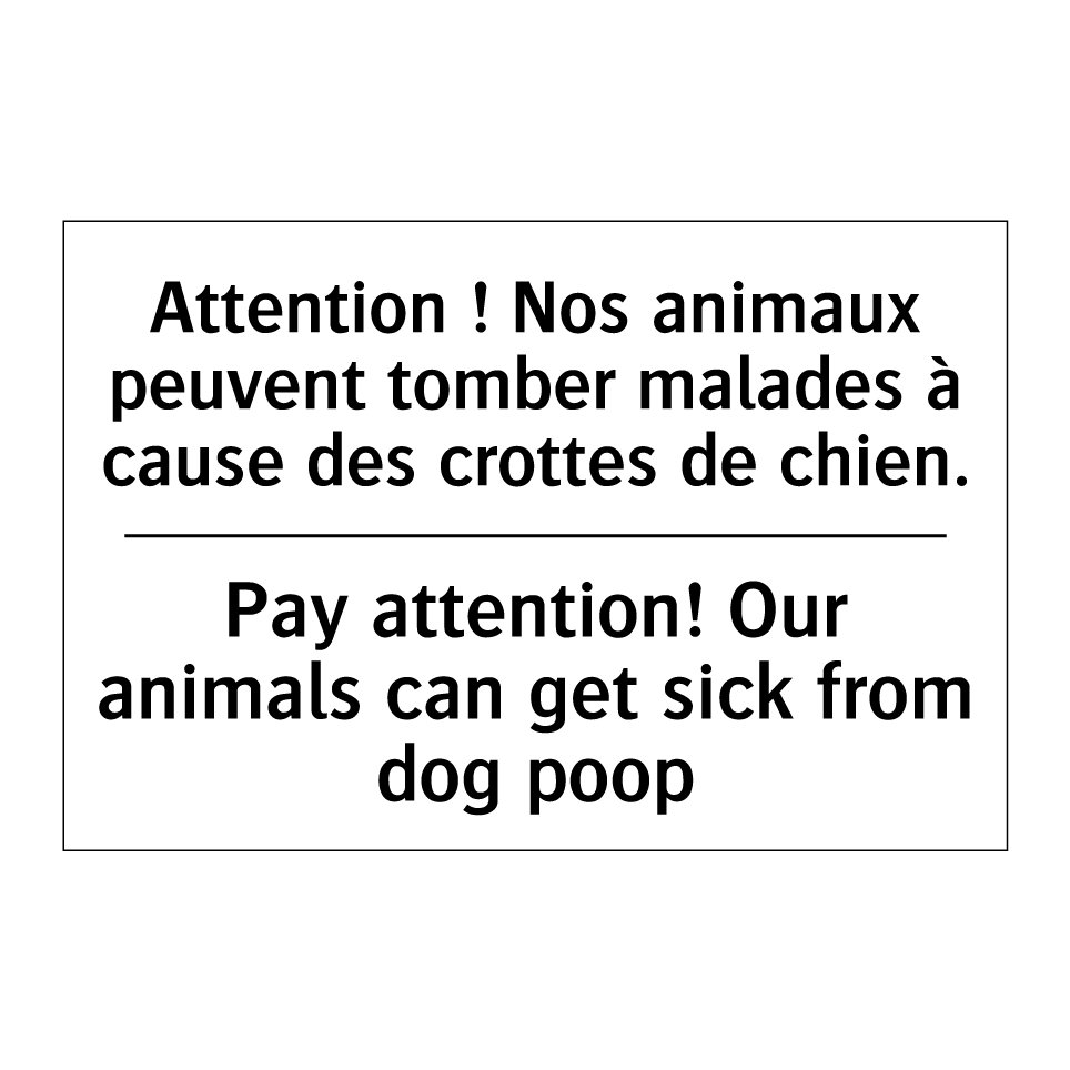 Attention ! Nos animaux peuvent /.../ - Pay attention! Our animals can /.../