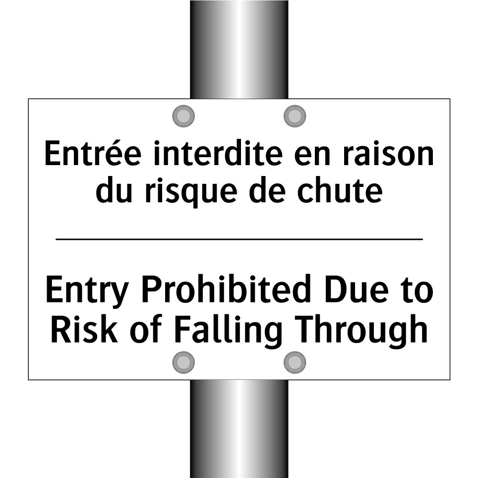 Entrée interdite en raison du /.../ - Entry Prohibited Due to Risk of /.../