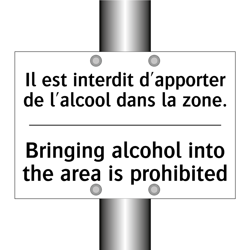 Il est interdit d'apporter de /.../ - Bringing alcohol into the area /.../
