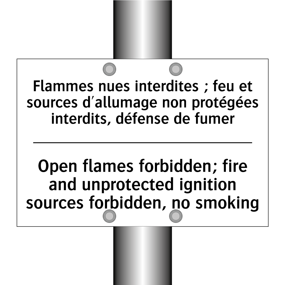 Flammes nues interdites ; feu /.../ - Open flames forbidden; fire and /.../