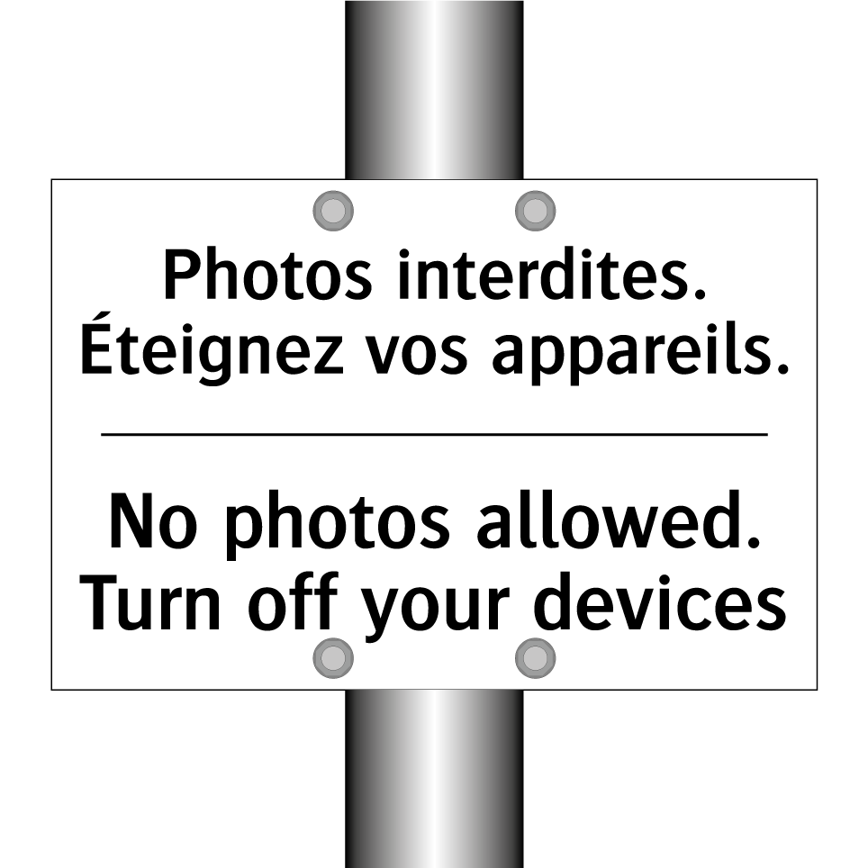 Photos interdites. Éteignez vos /.../ - No photos allowed. Turn off your /.../