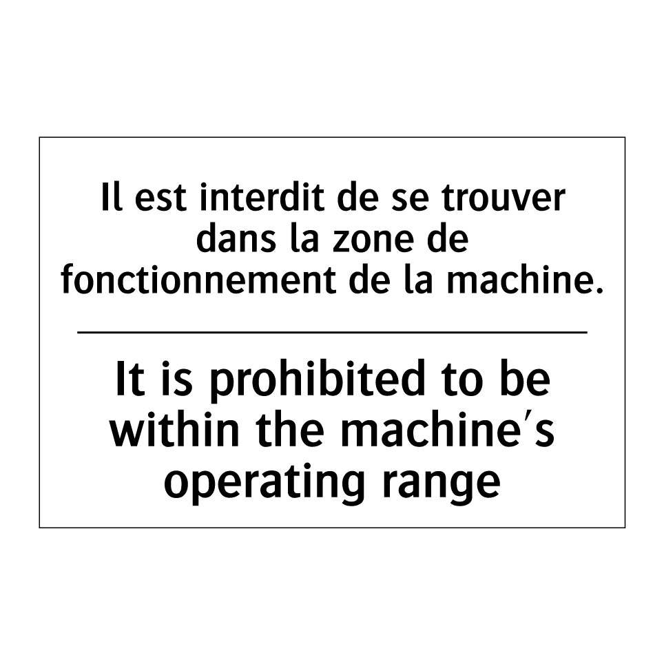 Il est interdit de se trouver /.../ - It is prohibited to be within /.../