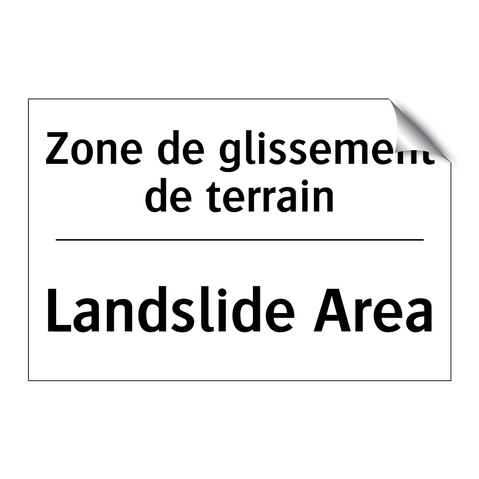 Zone de glissement de terrain - Landslide Area