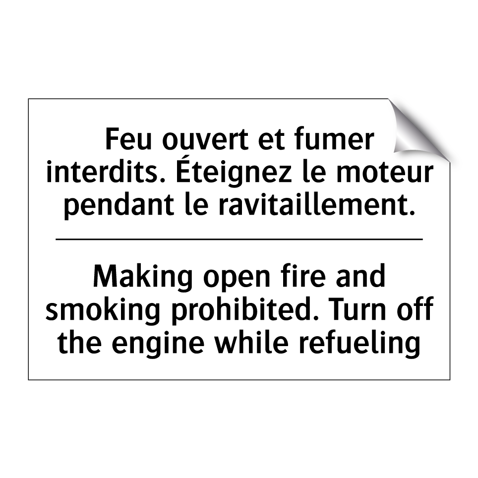 Feu ouvert et fumer interdits. /.../ - Making open fire and smoking prohibited. /.../