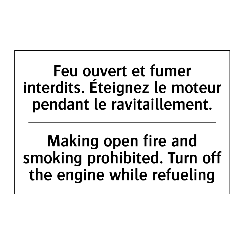 Feu ouvert et fumer interdits. /.../ - Making open fire and smoking prohibited. /.../