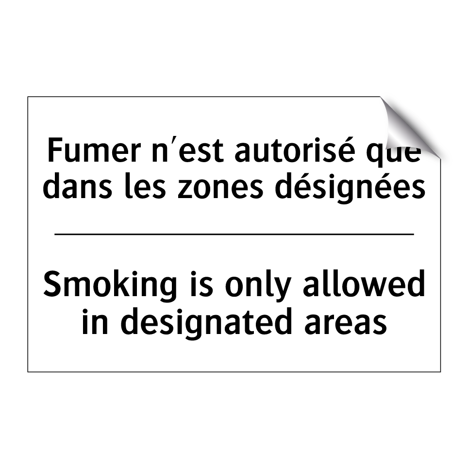 Fumer n'est autorisé que dans /.../ - Smoking is only allowed in designated /.../