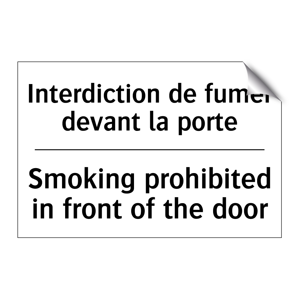Interdiction de fumer devant la /.../ - Smoking prohibited in front of /.../