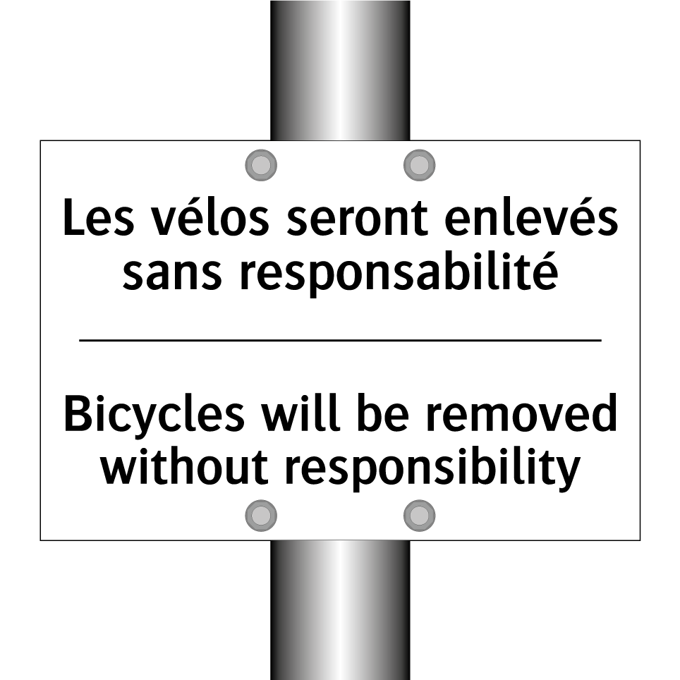 Les vélos seront enlevés sans /.../ - Bicycles will be removed without /.../