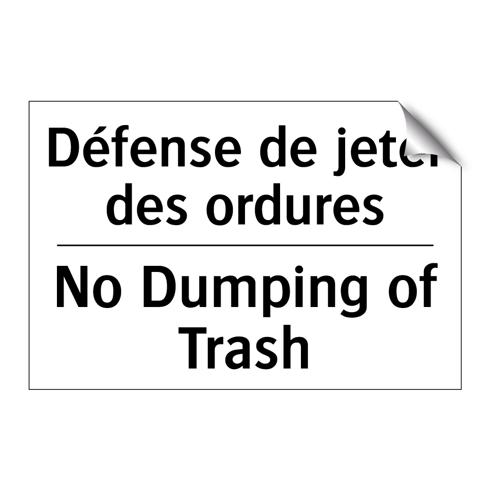 Défense de jeter des ordures - No Dumping of Trash