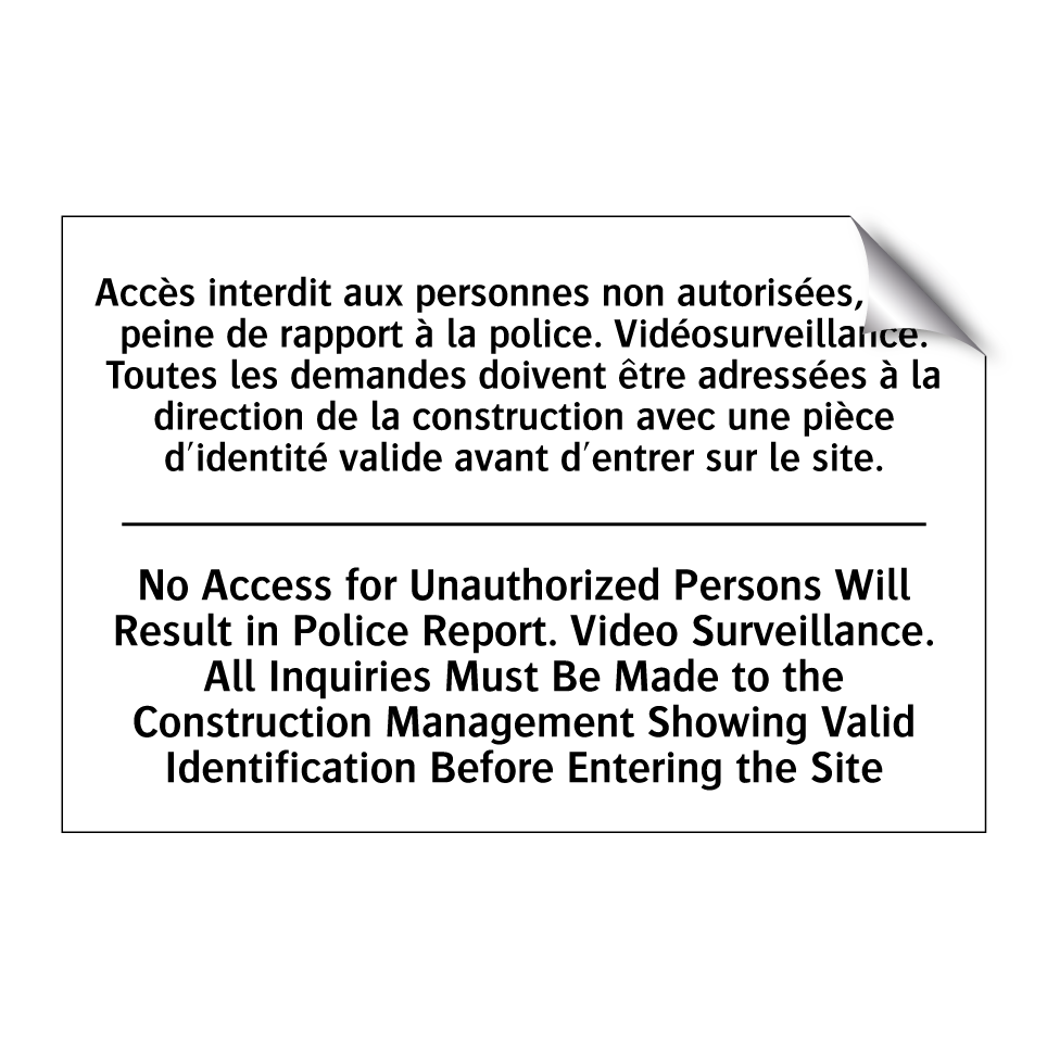 Accès interdit aux personnes non /.../ - No Access for Unauthorized Persons /.../