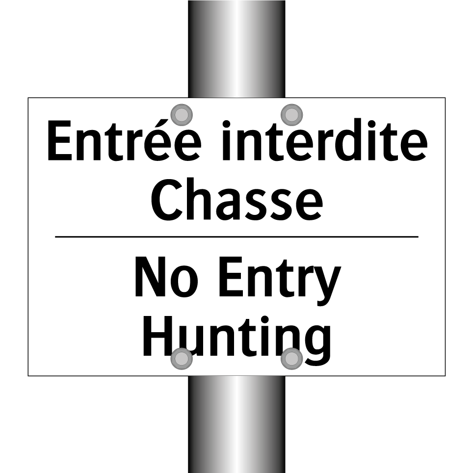 Entrée interdite Chasse - No Entry Hunting