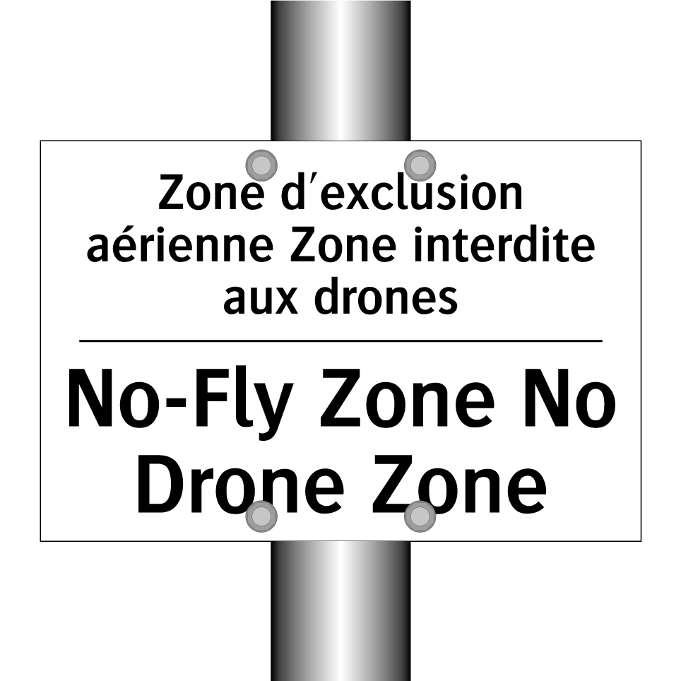 Zone d'exclusion aérienne Zone /.../ - No-Fly Zone No Drone Zone