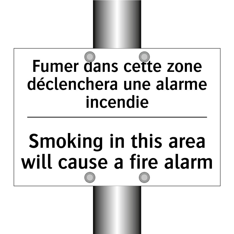 Fumer dans cette zone déclenchera /.../ - Smoking in this area will cause /.../