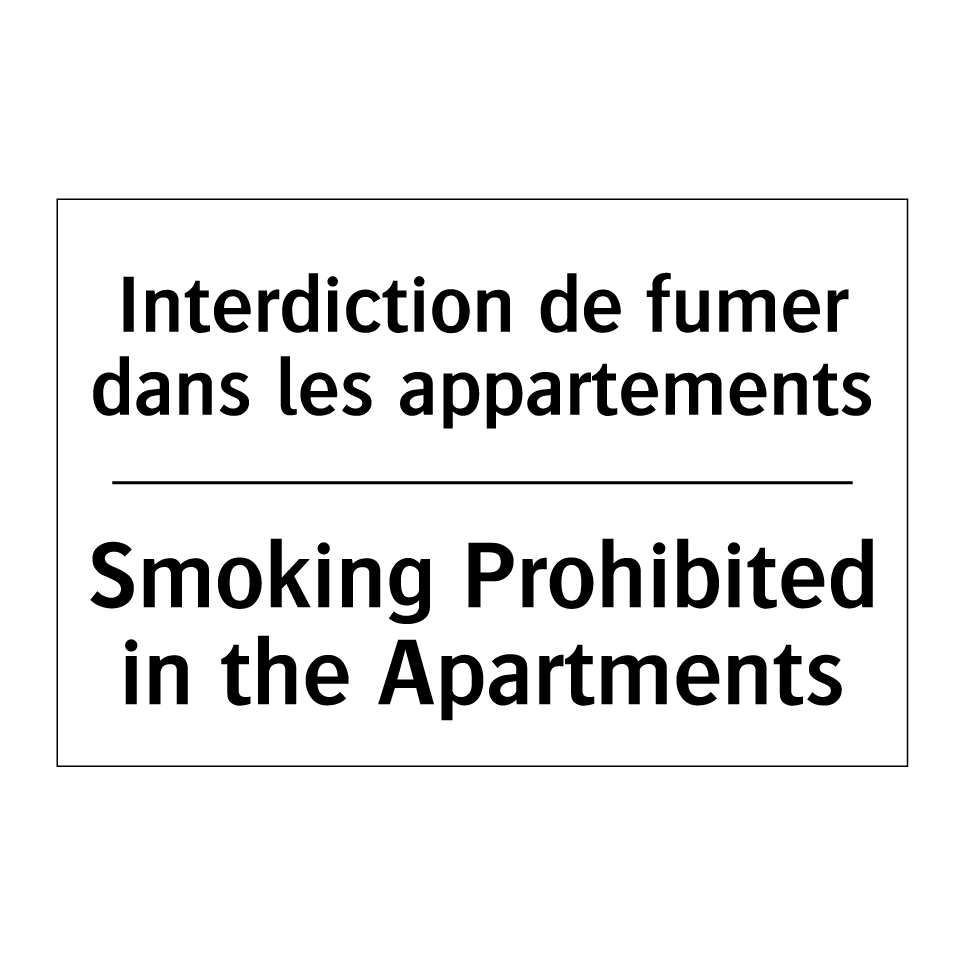 Interdiction de fumer dans les /.../ - Smoking Prohibited in the Apartments /.../