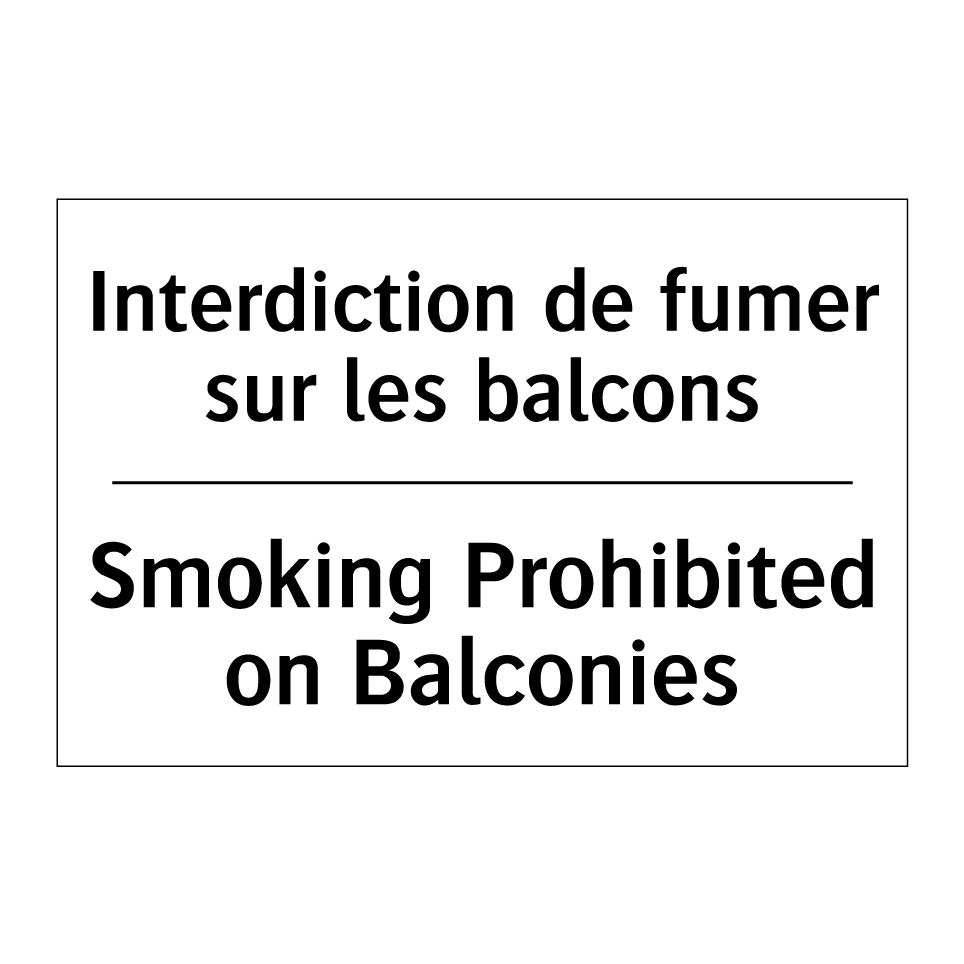 Interdiction de fumer sur les /.../ - Smoking Prohibited on Balconies /.../