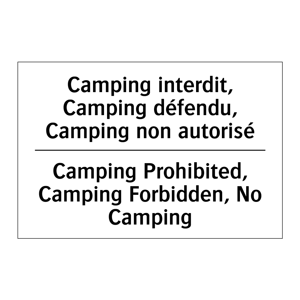 Camping interdit, Camping défendu, /.../ - Camping Prohibited, Camping Forbidden, /.../