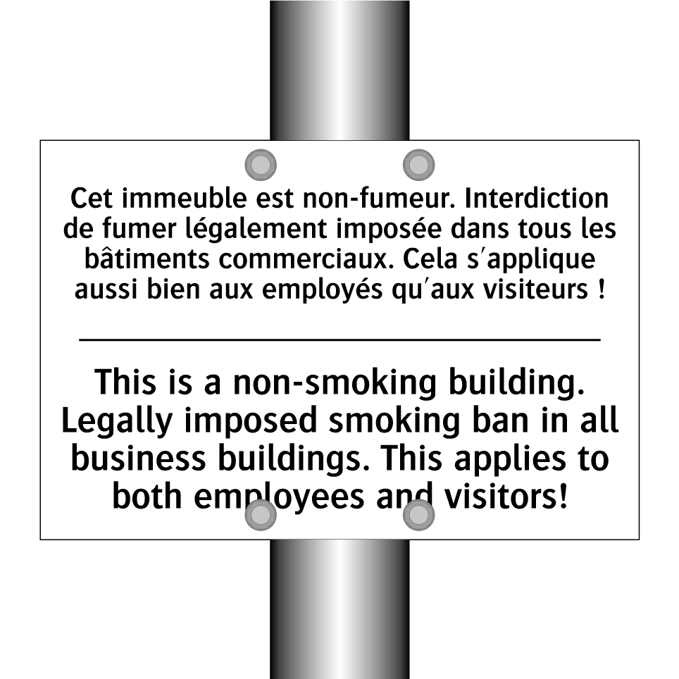 Cet immeuble est non-fumeur. Interdiction /.../ - This is a non-smoking building. /.../