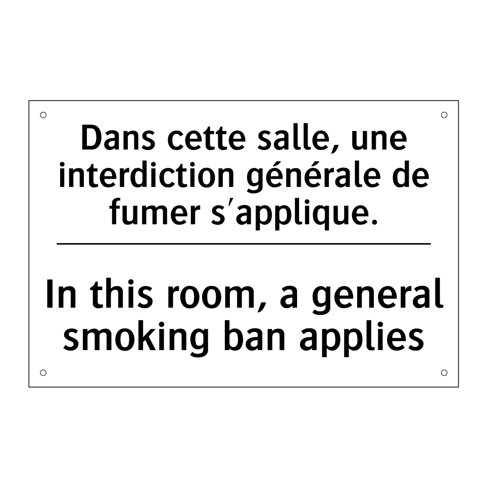Dans cette salle, une interdiction /.../ - In this room, a general smoking /.../