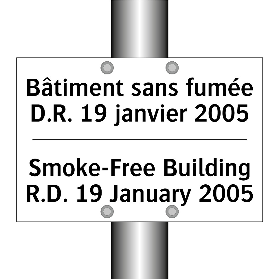 Bâtiment sans fumée D.R. 19 janvier /.../ - Smoke-Free Building R.D. 19 January /.../
