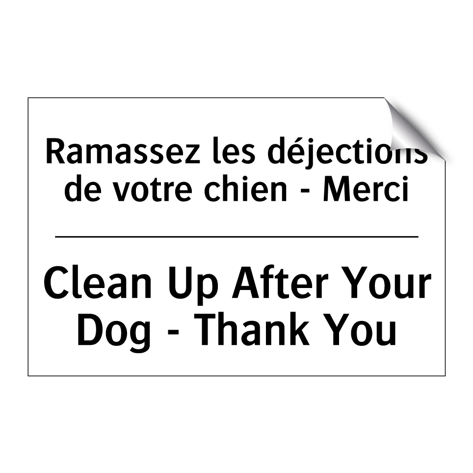 Ramassez les déjections de votre /.../ - Clean Up After Your Dog - Thank /.../