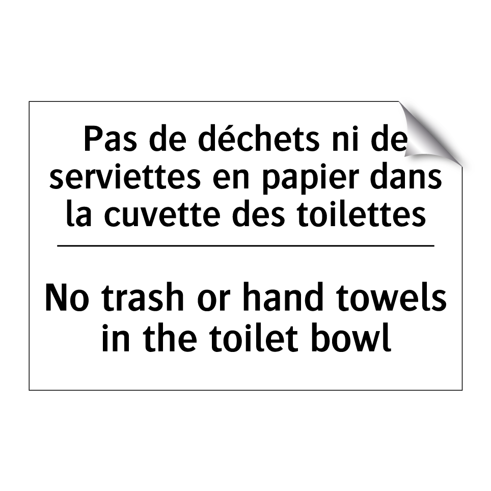 Pas de déchets ni de serviettes /.../ - No trash or hand towels in the /.../